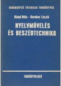 Kerekes László,Ronai Béla - Nyelvművelés és beszédtechnika
