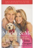 Grogan, John - Marley & Me - Life and Love with the World's Worst Dog
