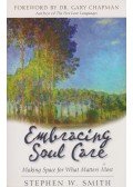 Stephen W. Smith - Embracing Soul Care