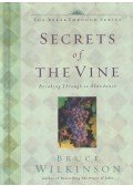 WILKINSON, BRUCE - Secrets of The Vine