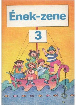 Farkas Istvánné, Gaál Éva - Ének-zene 3., Budapest 1987 antikvár könyv