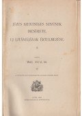 Mohl Antal dr. - Jézus szentséges szivének dicsérete, uj litániájának értelmezése.
