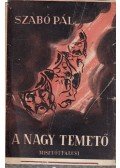 Szabó Pál - A nagy temető (dedikált)