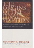 Christopher R. Browning - The Origins of the Final Solution