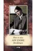 Ady Endre,Papp Csaba - Harc és nász - Ady Endre füveskönyve
