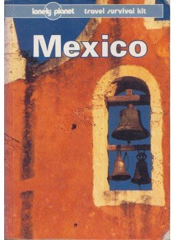 John Noble, Wayne Bernhardson , Tom Brosnahan, Susan Forsyth, Nancy Keller, James Lyon - Mexico John Noble, Wayne Bernhardson , Tom Brosnahan, Susan Forsyth, Nancy Keller, James Lyon - Mexico, 1995 antikvár könyv