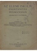 Kacsoh Pongrác dr. - Az elemi iskolai énektanítás pedagógiája