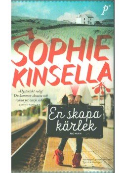 Sophie Kinsella - En skapa kärlek Sophie Kinsella - En skapa kärlek, 2018 antikvár könyv