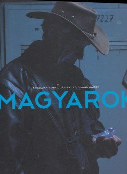 Krasznai Korcz János, Zsigmond Gábor - Magyarok Krasznai Korcz János, Zsigmond Gábor - Magyarok, 0 antikvár könyv