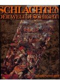 Dr. Walter Markov,Heinz Helmert - Schlachten der Weltgeschichte