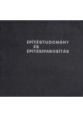 Kunszt György - Építéstudomány és építésiparosítás