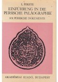 L. Fekete - Einführung in die Persische Paläographie