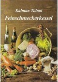 Tolnai Kálmán - Feinschmeckerkessel