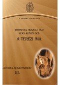 Jean Abiven - A terézi ima - Benső barátság Istennel - "Egyedül az Egyetlennel" III.