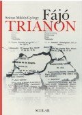 Száraz Miklós György - Fájó Trianon