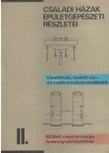 Szabó Dénes - Családi házak épületgépészeti részletei II.