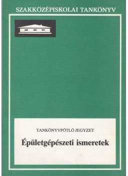 Mujdricza Ferenc - Épületgépészeti ismeretek - tankönyvpótló jegyzet, Budapest 1994 antikvár könyv
