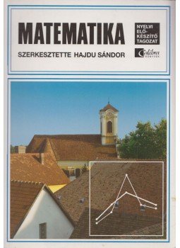 Hajdu Sándor - Matematika Hajdu Sándor - Matematika, Budapest 2005 antikvár könyv