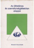 Galambos Katalin - Az általános és személyiséglélektan alapjai