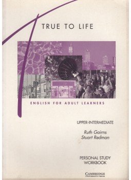 Gairns, Ruth, Redman, Stuart - True to Life Upper-intermediate Personal Stody Workbook Gairns, Ruth, Redman, Stuart - True to Life Upper-intermediate Personal Stody Workbook, 1998 antikvár könyv