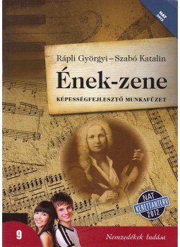 Rápli Györgyi, Szabó Katalin - Ének-zene 9. Rápli Györgyi, Szabó Katalin - Ének-zene 9., Budapest 2013 antikvár könyv