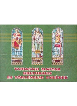 Dr. Szöllősy Vágó László, Augustin Juriga - Vajdasági Magyar kulturális és történelmi emlékek,  1995 antikvár könyv