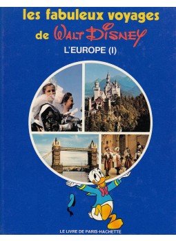 Marceline Pétérelle - Les fabuleux voyages de Walt Disney L'Europe (I), Paris 1978 antikvár könyv