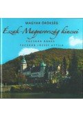 Fucskár Ágnes,Fucskár József Attila - Észak-Magyarország kincsei - Magyar örökség