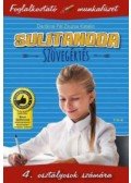 Darókné Pál Zsuzsanna Katalin - Sulitanoda - 4.osztályosok számára - Szövegértés - Foglalkoztató munkafüzet
