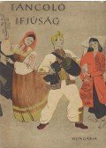 Lugossy Emma - Táncoló ifjúság