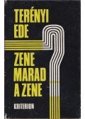 Terényi Ede - Zene marad a zene