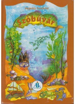 Hegedűs Ferencné - Szóbúvár Hegedűs Ferencné - Szóbúvár, Celldömölk 2002 antikvár könyv