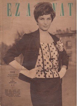 Faragó Ilona - Ez a divat 1962. augusztus Faragó Ilona - Ez a divat 1962. augusztus, Budapest 1962 antikvár könyv