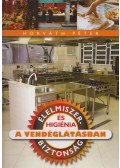 Horváth Péter - Élelmiszer- biztonság és higiénia a vendéglátásban