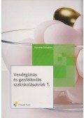 Sztruhár Krisztina - Vendéglátás és gazdálkodás szakiskolásoknak 1.
