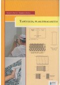 Szerényi István ,Szerényi Attila - Tapétázás, plakátragasztás