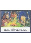 Arany János - Rege a csodaszarvasról