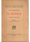 Pirandello, Luigi - IV. Henrik
