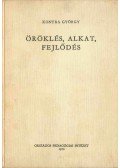 Kontra György - Öröklés, alkat, fejlődés (dedikált)