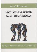Arató Krisztina - Szociális párbeszéd az európai unióban