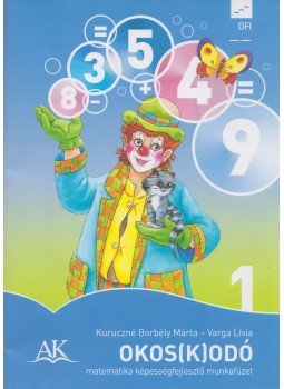 Kuruczné Borbély Márta, Varga Lívia - Okos(k)odó 1. Kuruczné Borbély Márta, Varga Lívia - Okos(k)odó 1., Eger 2013 antikvár könyv