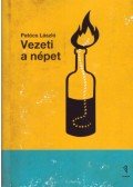 Patócs László - Vezeti a népet