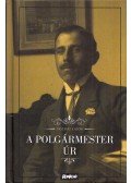 Tolnai Lajos - A polgármester úr