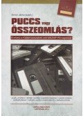 Simon János (szerk.) - Puccs vagy összeomlás?