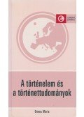Ormos Mária - A történelem és történettudományok