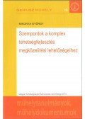 Mikonya György - Szempontok a komplex tehetségfejlesztés megközelítési lehetőségeihez