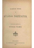 Alarcon Péter - Különös történetek