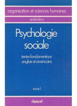 André Lévy - Psychologie sociale I. André Lévy - Psychologie sociale I., Paris 1977 antikvár könyv