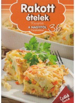 Duzs Mária (szerk.) - Rakott ételek Duzs Mária (szerk.) - Rakott ételek, Budapest 2013 antikvár könyv