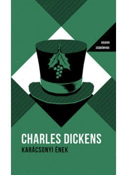 Charles Dickens - Karácsonyi ének Charles Dickens - Karácsonyi ének, Budapest 2019 antikvár könyv